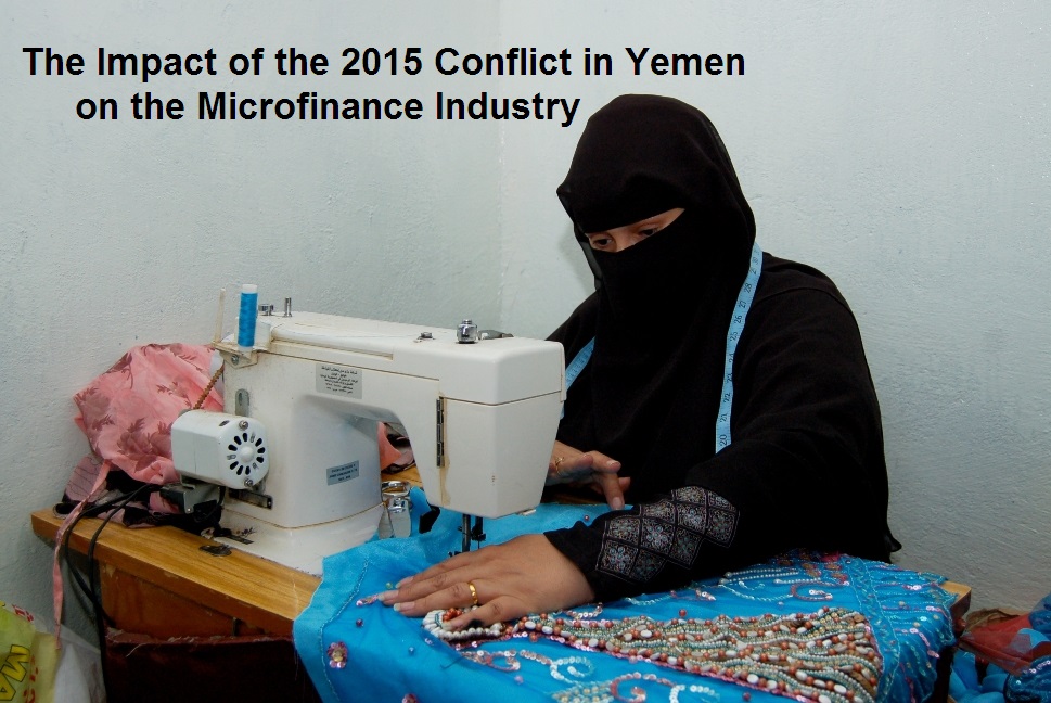 Impact of the 2015 Conflict in Yemen on Microfinance